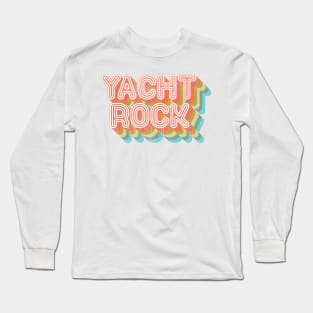 Vintage Fade Yacht Rock Party Boat Drinking Apparel Long Sleeve T-Shirt